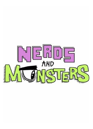 Nerds and Monsters