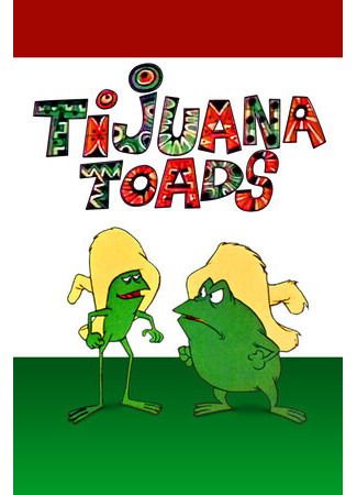 Tijuana Toads