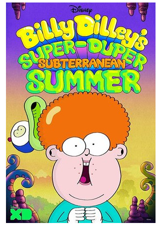 Billy Dilley's Super-Duper Subterranean Summer