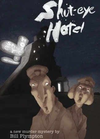 Shuteye Hotel (2007)