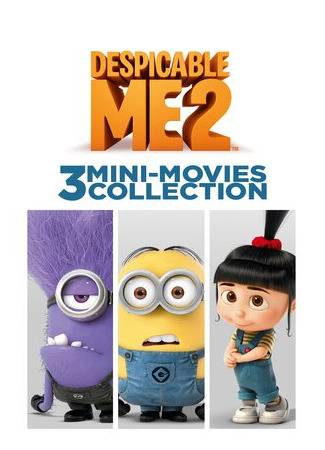 Despicable Me 2: 3 Mini-Movie Collection