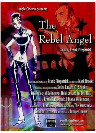 The Rebel Angel (2006)