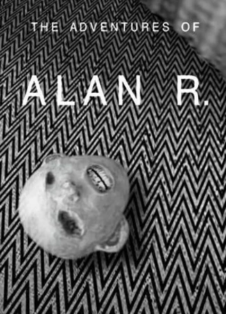The Adventures of Alan R. (2020)