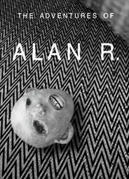 The Adventures of Alan R. (2020)