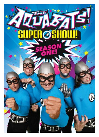 The Aquabats Super Show! (ТВ, 2008)