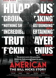 Американец: История Билла Хикса (2009)