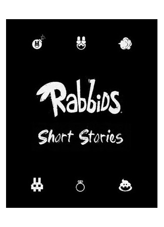 Rabbids Short Stories: Follow the White Rabbid (2019)