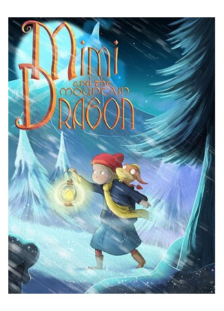 Mimi and the Mountain Dragon (2019)