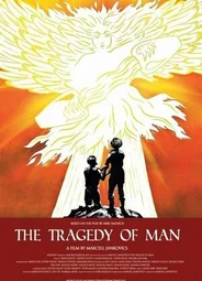 Трагедия человека (2011)