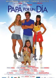 Папа на один день (2009)
