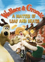 Уоллес и Громит: Дело о смертельной выпечке (ТВ, 2008)