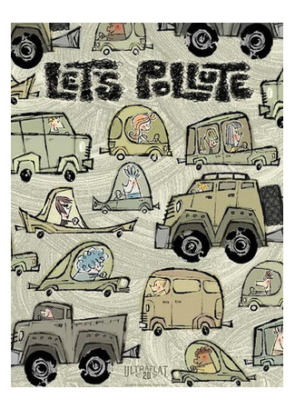 Давайте загрязнять (2009)