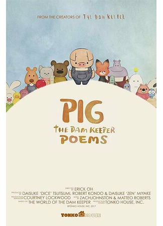 Pig: The Dam Keeper Poems (2017)