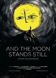 And the Moon Stands Still (2017)