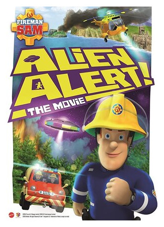 Fireman Sam: Alien Alert! The Movie (2016)