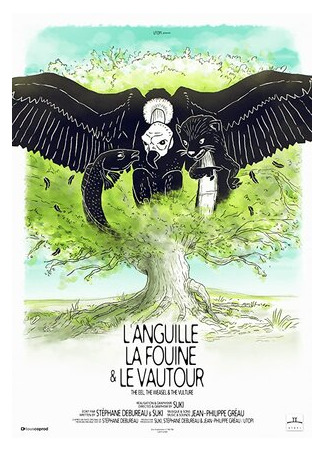 L'anguille, la fouine et le vautour (2017)