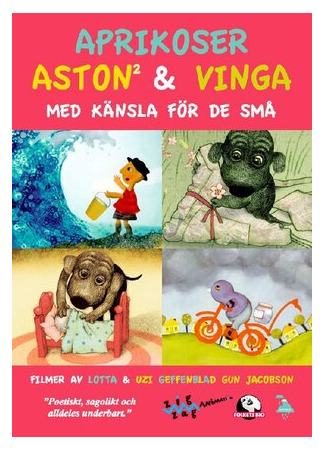 Aprikoser, Aston Och Vinga (2008)
