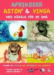 Aprikoser, Aston Och Vinga (2008)