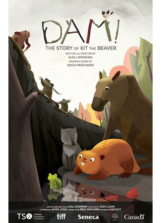 DAM! The Story of Kit the Beaver (2017)