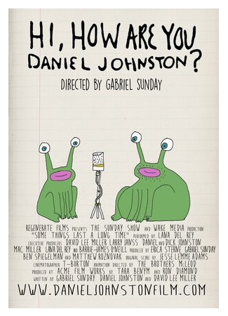Hi How Are You Daniel Johnston (2015)