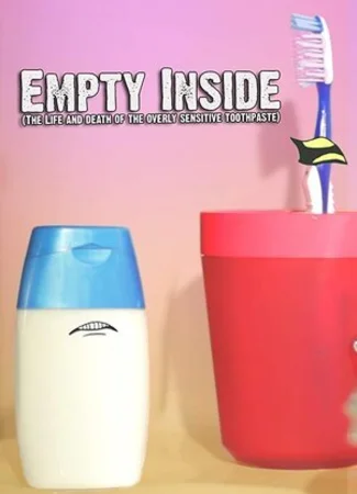 Empty Inside: The Life and Death of the Overly Sensitive Toothpaste (2015)