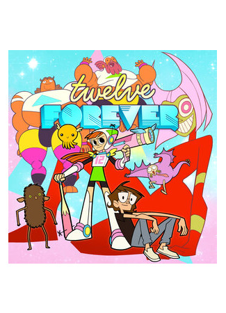Twelve Forever (ТВ, 2015)
