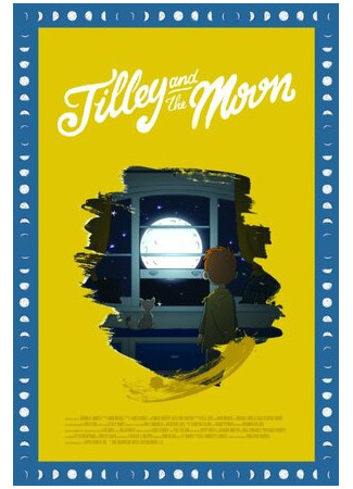 Tilley and the Moon (2015)