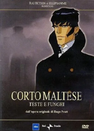 Corto Maltese: Teste e funghi (ТВ, 2002)