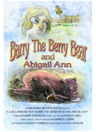 Barry the Berry Bear and Abigail Ann (2015)