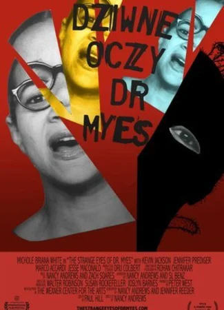 The Strange Eyes of Dr. Myes (2015)