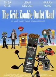 The Grid: Zombie Outlet Maul (2015)