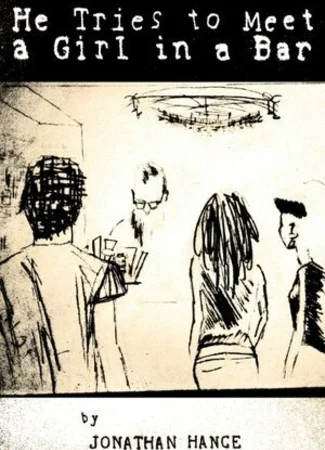 He Tries to Meet a Girl in a Bar (2014)