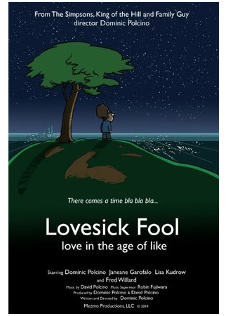 Lovesick Fool - Love in the Age of Like (2018)