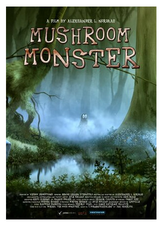 Mushroom Monster (2013)