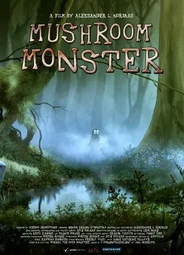 Mushroom Monster (2013)