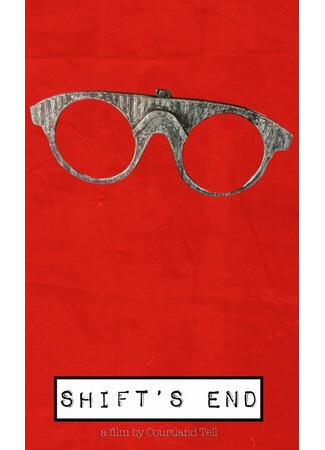 Shift's End (2013)