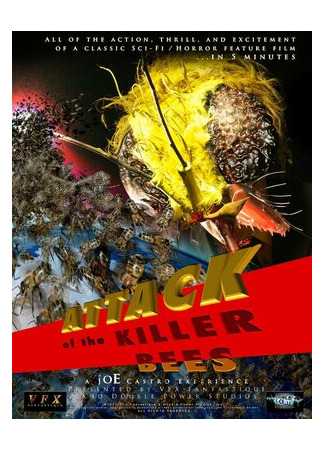 Attack of the Killer Bees (2013)
