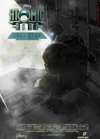 Atomic Robo: Last Stop (2013)