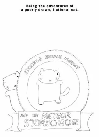 Bubble Bubble Meows and the Meteor Stomachache (2014)