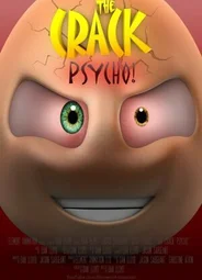 The Crack: Psycho! (2011)