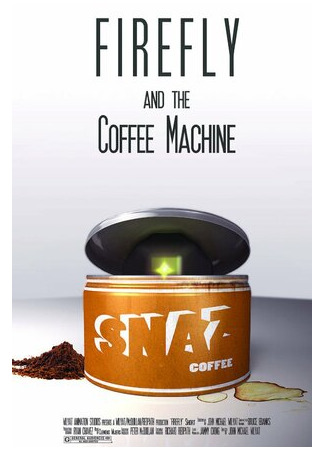 Firefly and the Coffee Machine (2012)