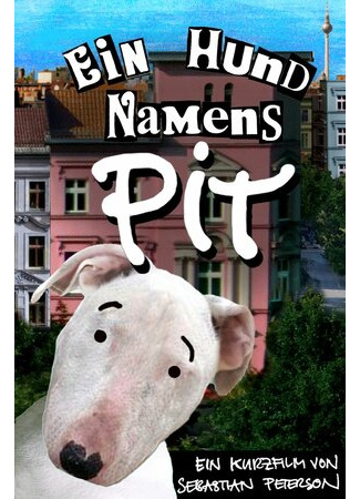 Ein Hund Namens Pit (2012)