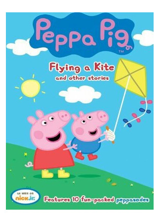 Peppa Pig: Flying a Kite and Other Stories (2012)