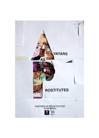 Avatars as Prostitutes (2012)