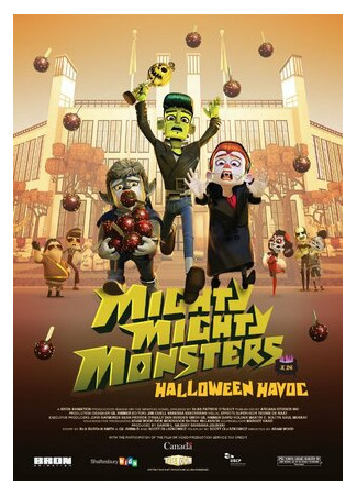 Mighty Mighty Monsters in Halloween Havoc (ТВ, 2013)