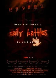 Béatrice Coron's Daily Battles (2013)