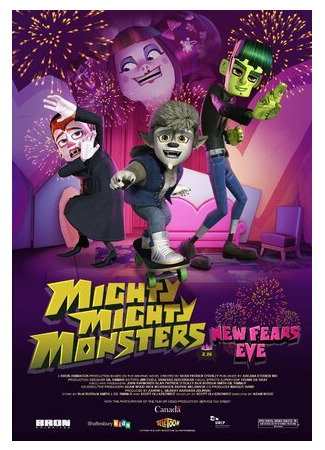 Mighty Mighty Monsters in New Fears Eve (ТВ, 2013)
