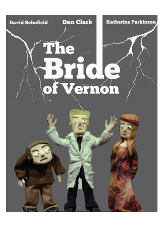 The Bride of Vernon (2011)