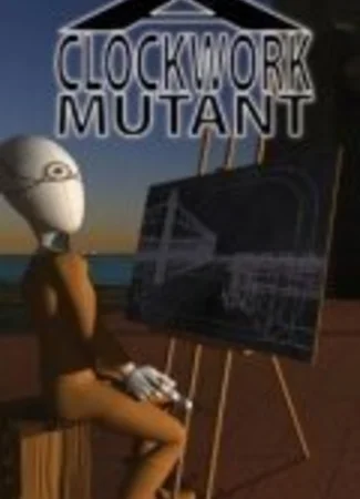 A Clockwork Mutant (2011)