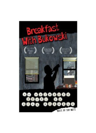 Breakfast with Bukowski (2011)